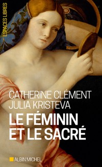 Le feminin et le sacré